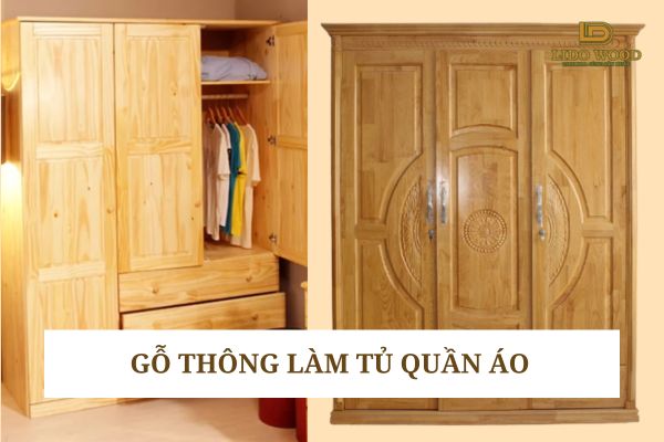 Gỗ thông làm tủ quần áo