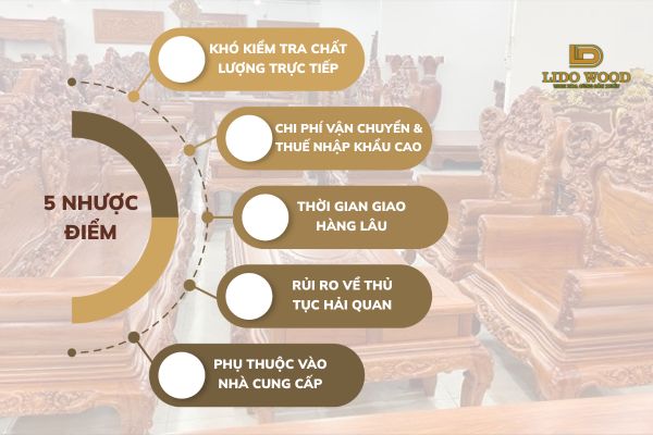 Nhược điểm khi nhập khẩu đồ gỗ nội thất Trung Quốc