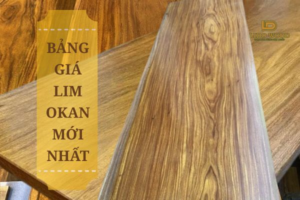 Bảng giá Lim Okan mới nhất