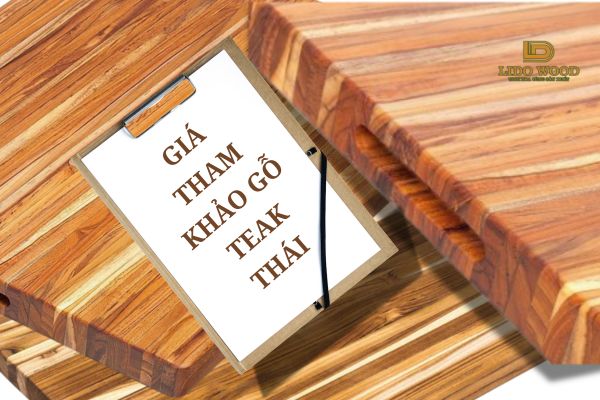 Bảng giá tham khảo gỗ Teak nhập khẩu Thái Lan