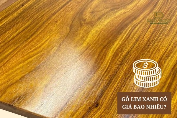 Bảng giá Lim Xanh nhập khẩu mới nhất