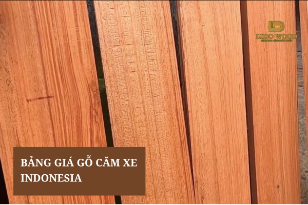 Bảng giá tham khảo gỗ căm xe bản địa Indonesia