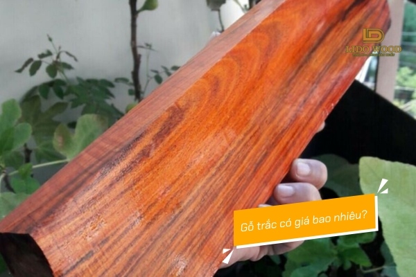 Gỗ trắc giá bao nhiêu