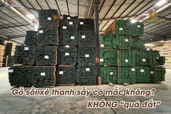 Gỗ sồi xẻ thanh sấy có mắc không?