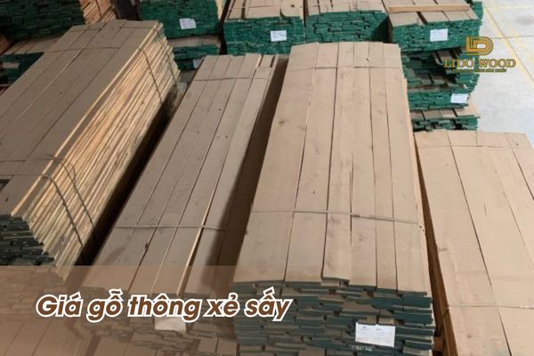 Giá gỗ thông xẻ sấy