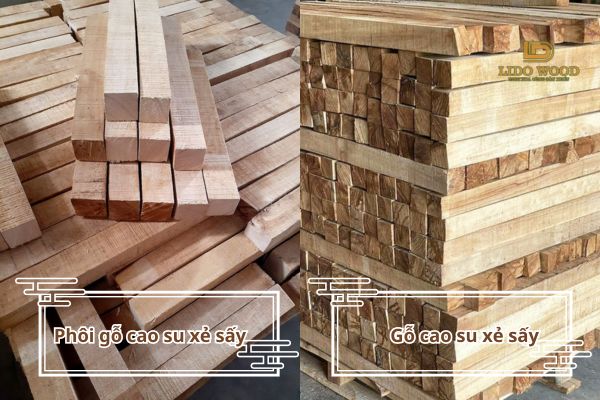 Phôi gỗ cao su xẻ sấy là gì?